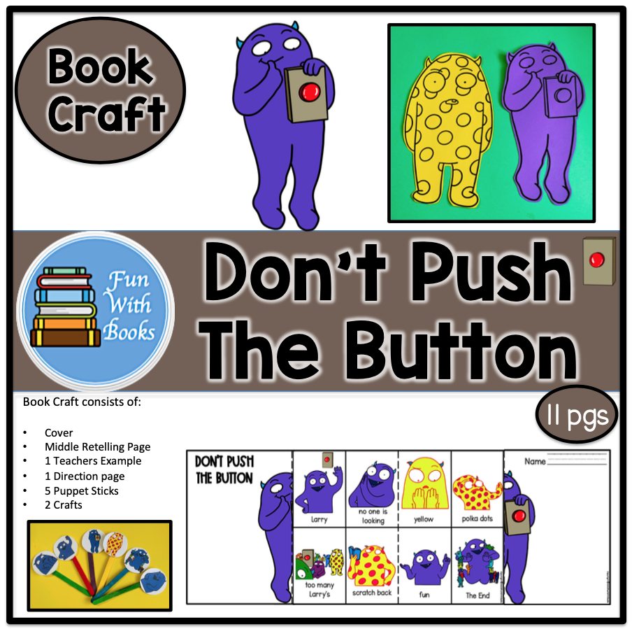 DON'T PUSH THE BUTTON BOOK CRAFT AND CRAFTS Book Units by Lynn