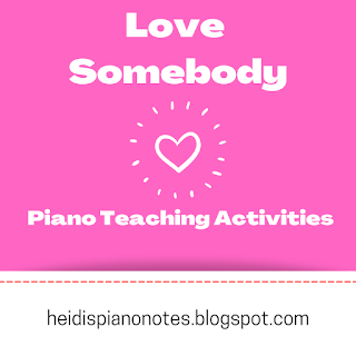 Love Somebody Piano Teaching Activities