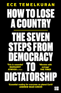 How to lose a country? The 7 steps from Democracy to Dictatorship