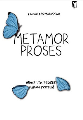 Metamorproses - Fazar Firmansyah Metamorproses - Fazar Firmansyah