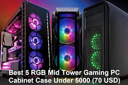 Best 5 RGB Mid Tower Gaming PC Cabinet Case Under 5000 (70 USD)