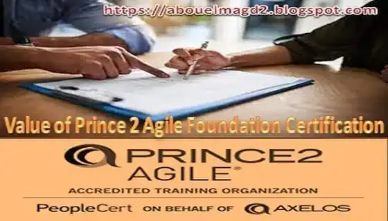 Value of Prince 2 Agile Foundation Certification