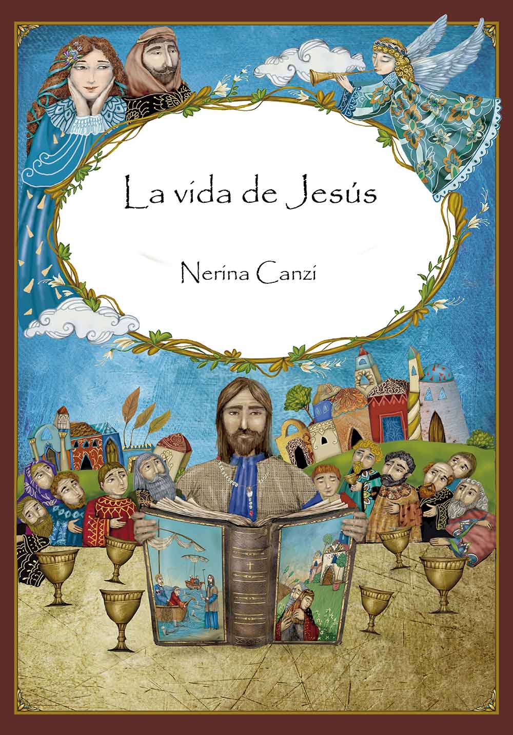 La vida de Jesús - Ilustraciones ,Nerina Canzi