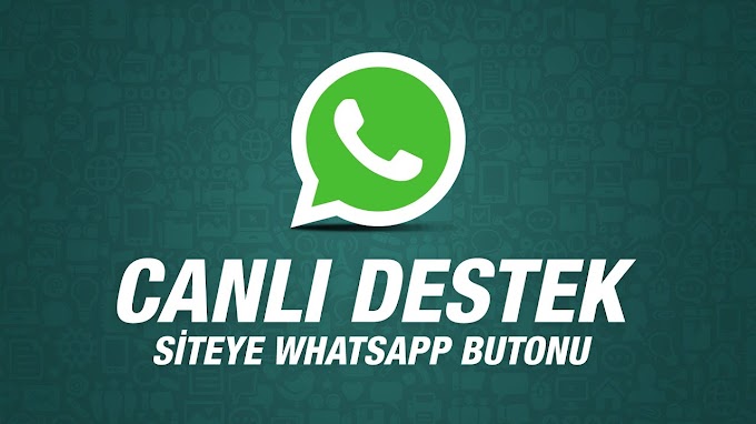 Sitenize WhatsApp Canlı Destek Butonu Ekleme
