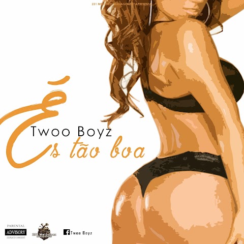 Twoo Boyz - És Tão Boa