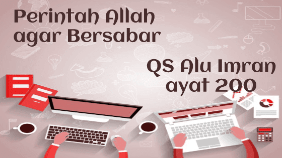 Ceramah Singkat Perintah Allah agar Bersabar Muqoddimahku