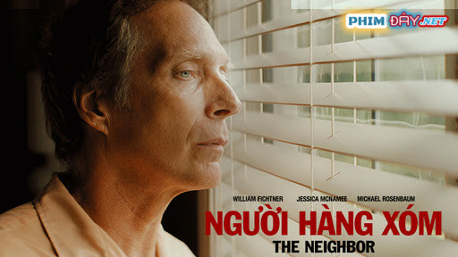 NGƯỜI HÀNG XÓM - The Neighbor (2018) NGƯỜI HÀNG XÓM - The Neighbor (2018)