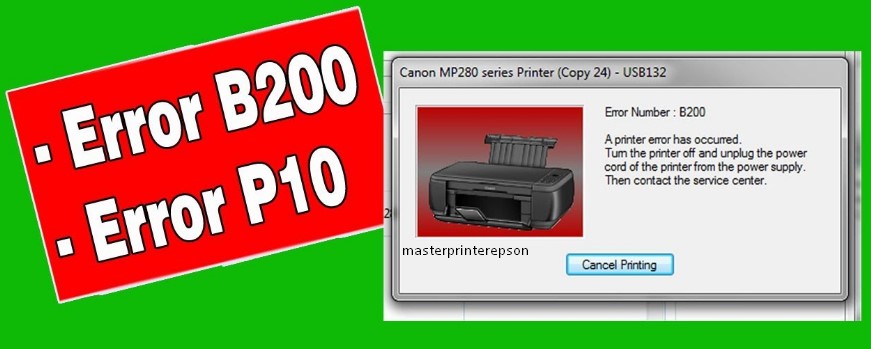 Ошибка b200 в принтерах Canon. Canon mp280 p10 ошибка. Ошибка 200. Canon PIXMA ошибка p07. Error code 200