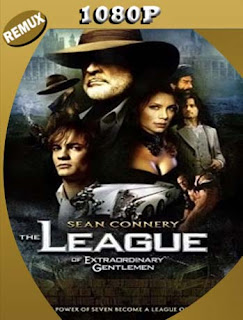 The League of Extraordinary Gentlemen (2003) 1080p Remux Latino [GoogleDrive] SXGO