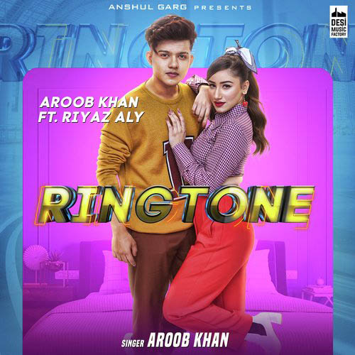 Ringtone Lyrics - Aroob Khan x Riyaz Aly