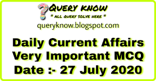 27 July 2020 Current Affairs Questions Answers