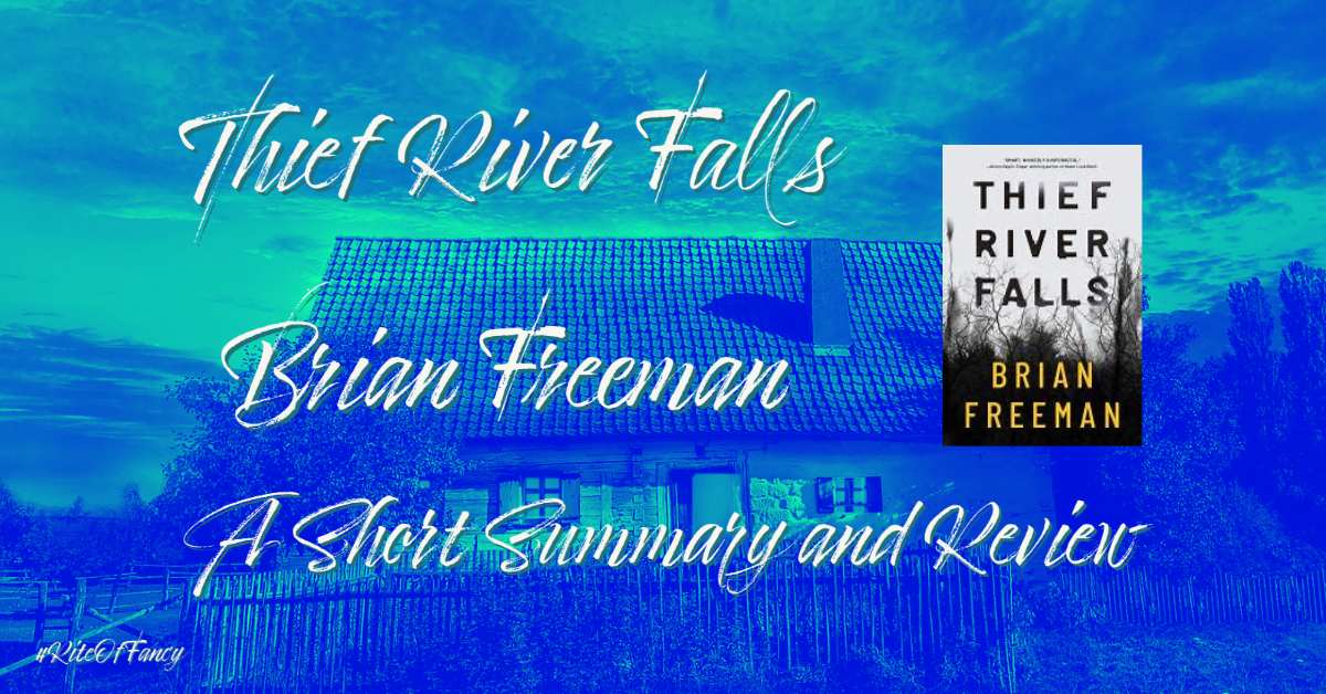 Thief River Falls Brian Freeman A Short Summary & Review