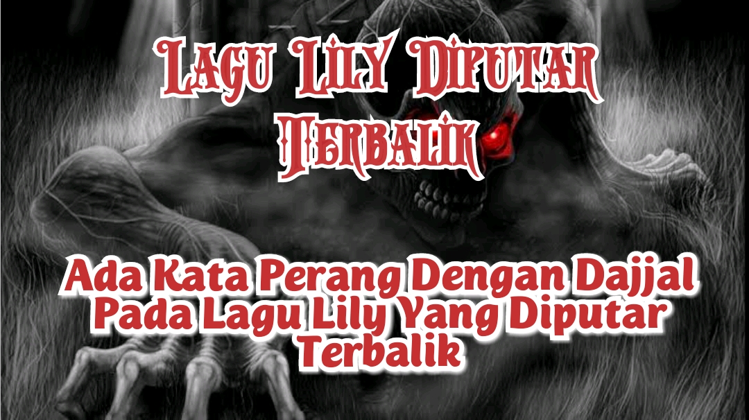 Ada Kata Dajjal Di Lagu Lily Alan Walker Yang Diputar Terbalik Backmasking Buluqindo