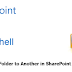 SharePoint Online: Move All Files from One Folder to Another using PowerShell