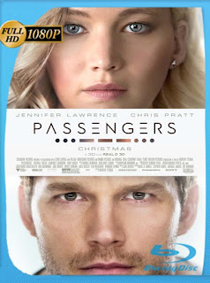 Passengers (Pasajeros) (2016) HD [1080p] Latino [GoogleDrive] chapelHD