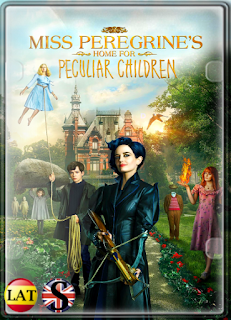 Miss Peregrine y los Niños Peculiares (2016) HD 1080P LATINO/ESPAÑOL/INGLES