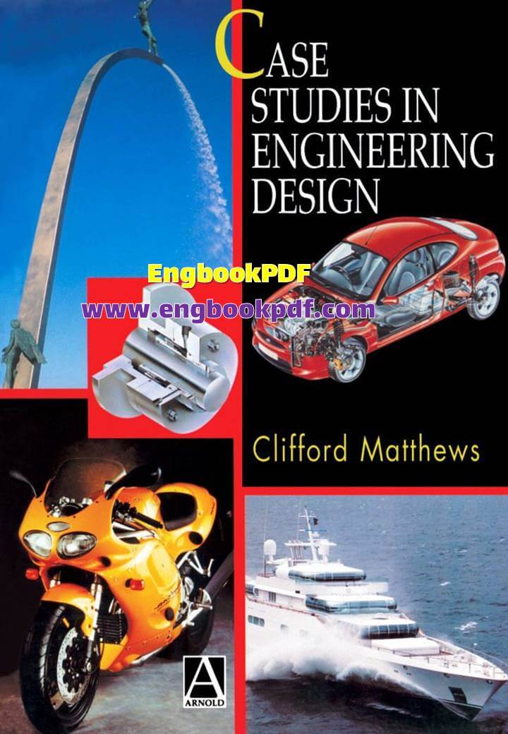 Case Studies In Engineering Design PDF Engbookpdf free books download free pdf books