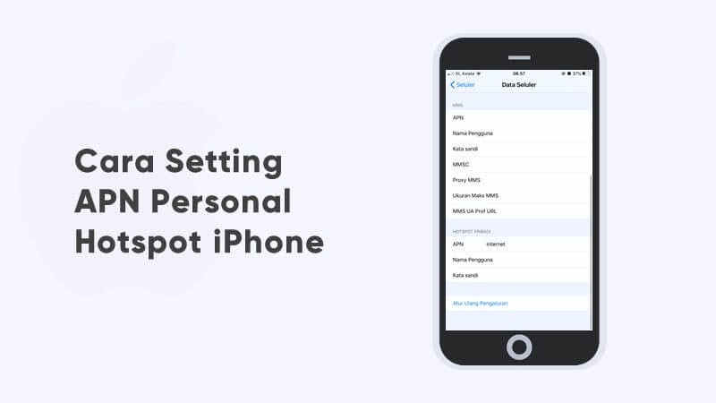 Cara Setting APN Personal Hotspot iPhone untuk Semua Kartu