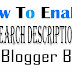 How to Enable Blogger blog search Description