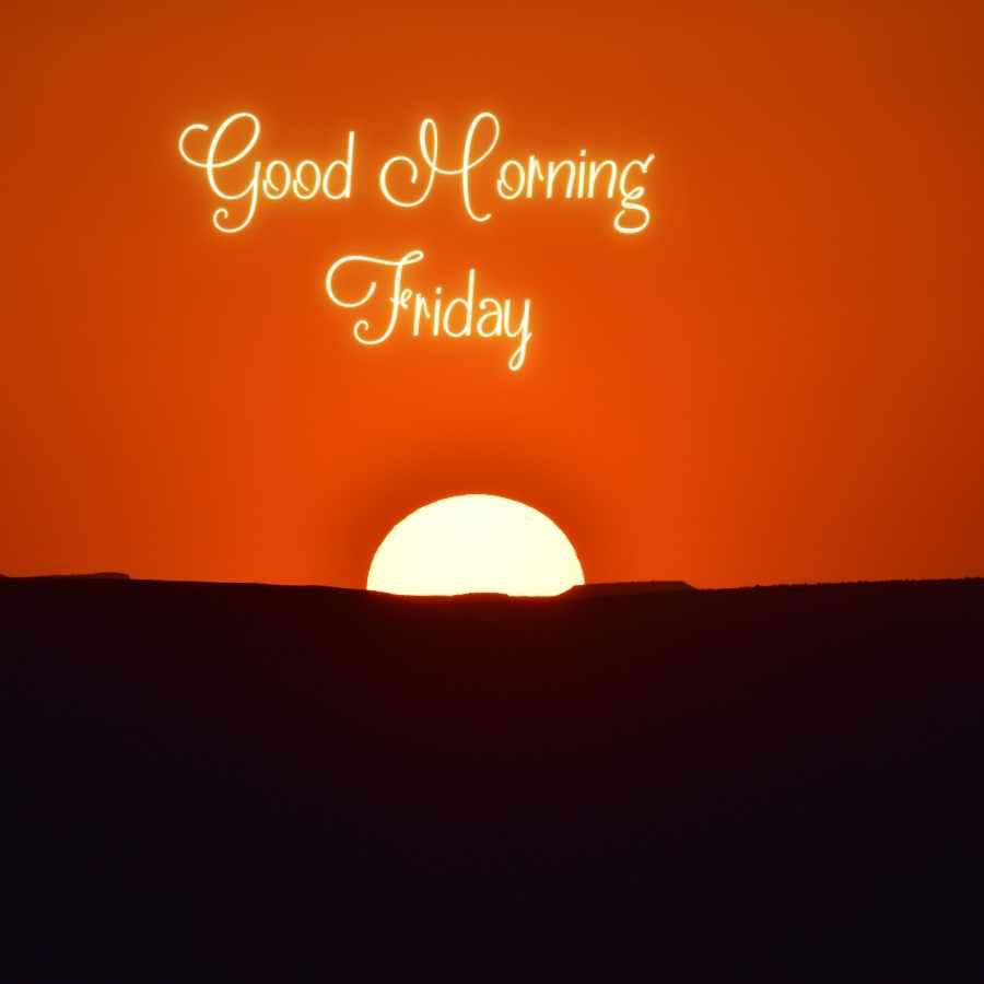 friday morning wishes