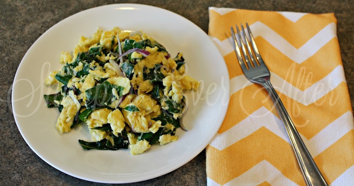 Snappily Ever After Swiss Chard Scrambled Eggs