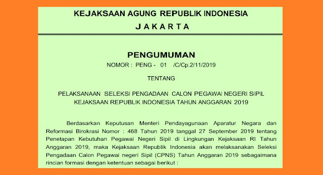  Tentang Pelaksanaan Seleksi Pengadaan Calon Pegawai Negeri Sipil  PENGUMUMAN RESMI PENERIMAAN CPNS KEJAKSAAN TAHUN 2019