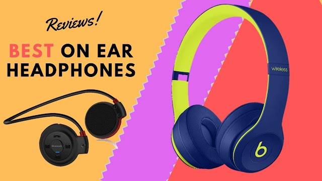 The Best On Ear Headphones 2019 - On Ear Headphones Reviews