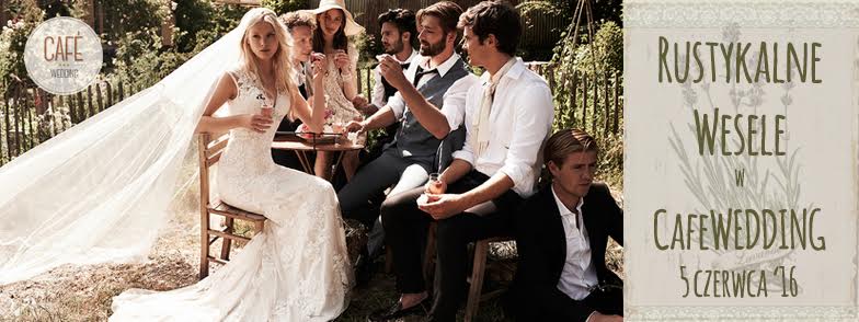wychodzezamaz.pl patronem medialnym Rustykalne wesele w Cafe Wedding