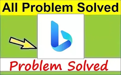 Fix Bing All Problem Solve || And All Permission Allow