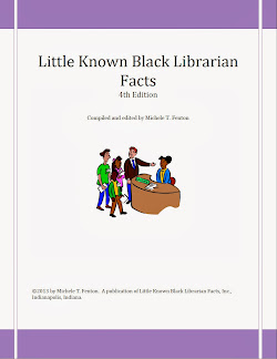 Little Known Black Librarian Facts - Fourth Edition (Click on Image to Access)