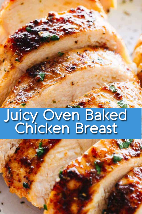 Juicy Oven Baked Chicken Breast Recipe