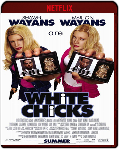 White Chicks (2004) UNRATED 1080p NF WEB-DL Dual Latino-Inglés [Subt. Esp] (Comedia. Acción)