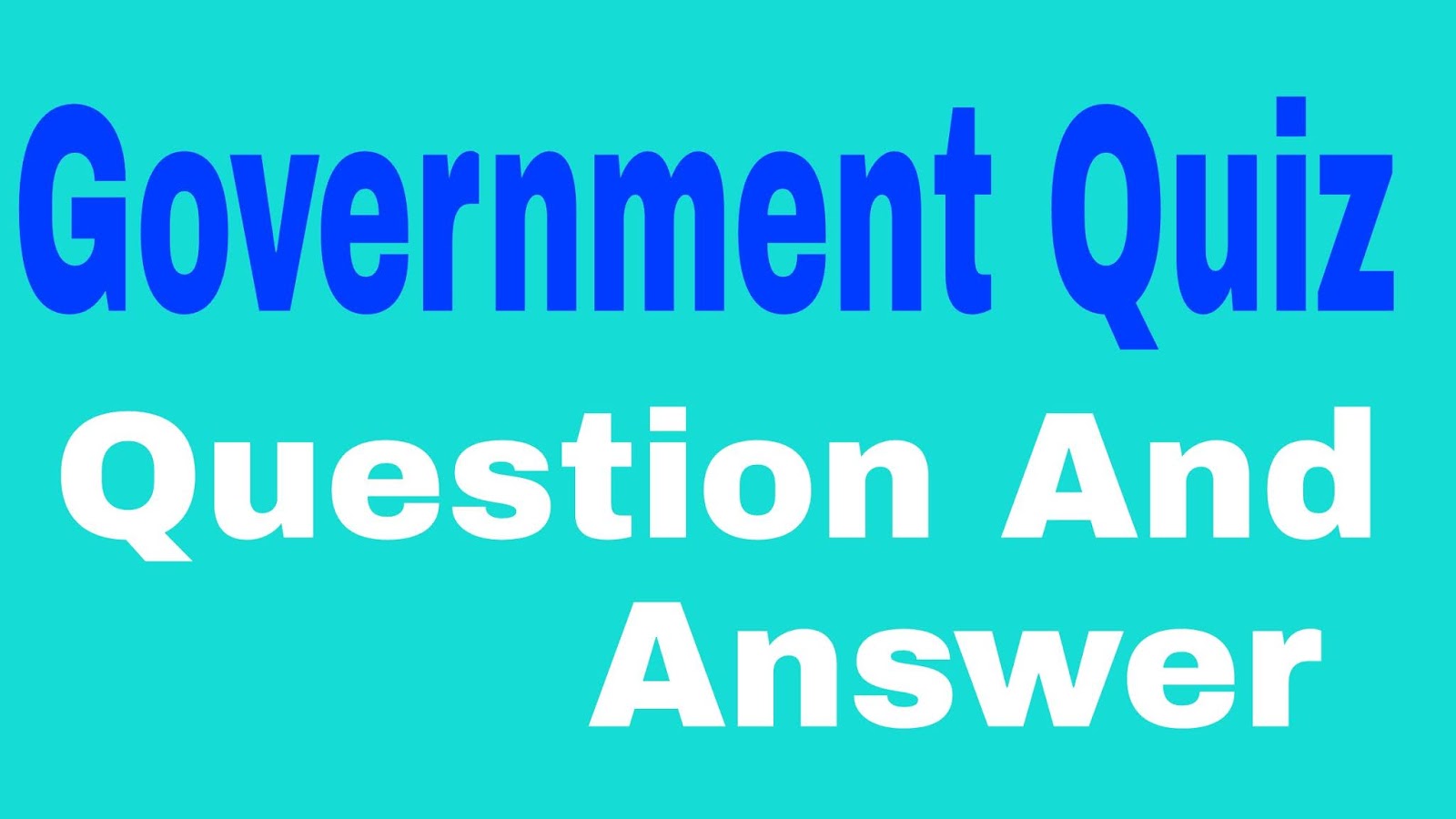 Government exam Quiz