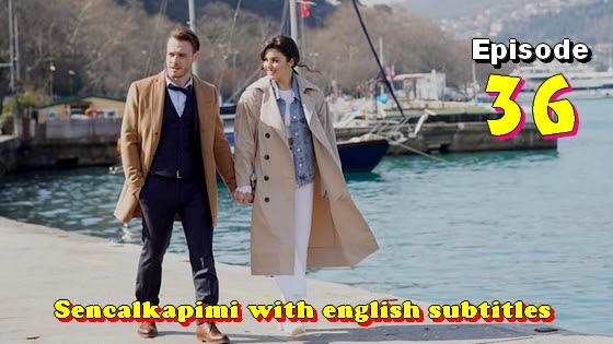 Sen Çal Kapimi Episode 36 my review of ep. 36 (Part 3 of 3)