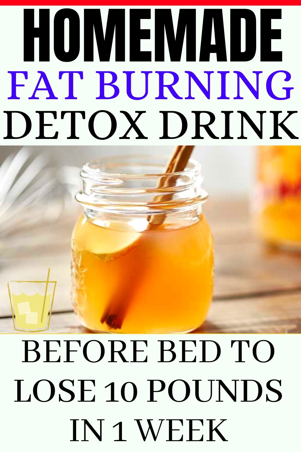 Fat Burning Detox Drink Before Bed To Lose 10 Pounds In 1 Week