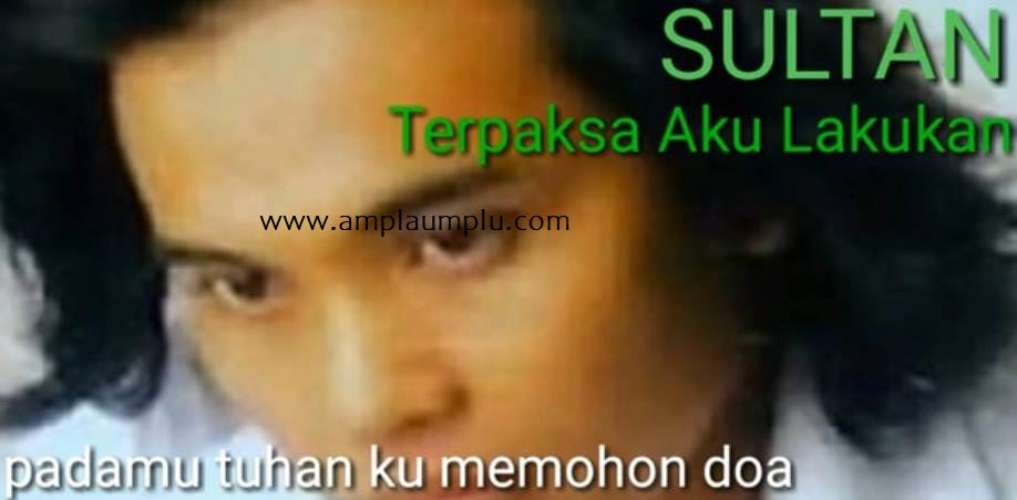 Lirik Dan Chord Kunci Gitar Terpaksa Aku Lakukan - Sultan Lagu Malasyia