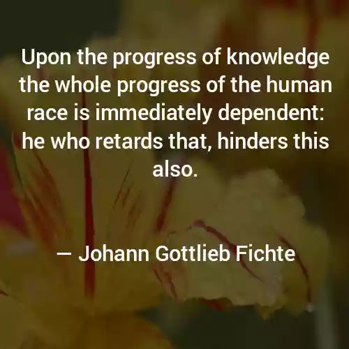 Johann Gottlieb Fichte upon Quotes