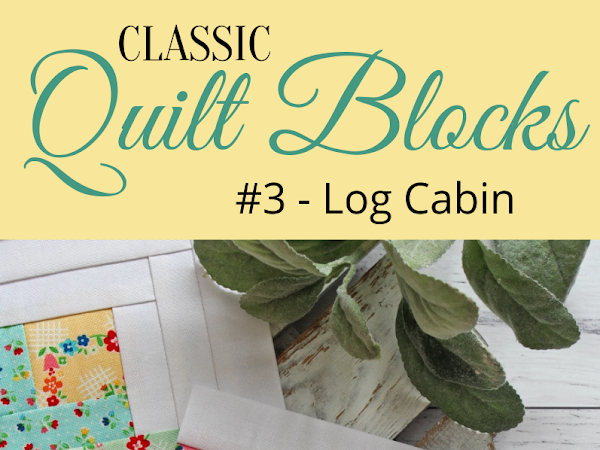 {Classic Quilt Blocks} Log Cabin - One Block, Fifteen Quilts <img src="https://pic.sopili.net/pub/emoji/twitter/2/72x72/2702.png" width=20 height=20>