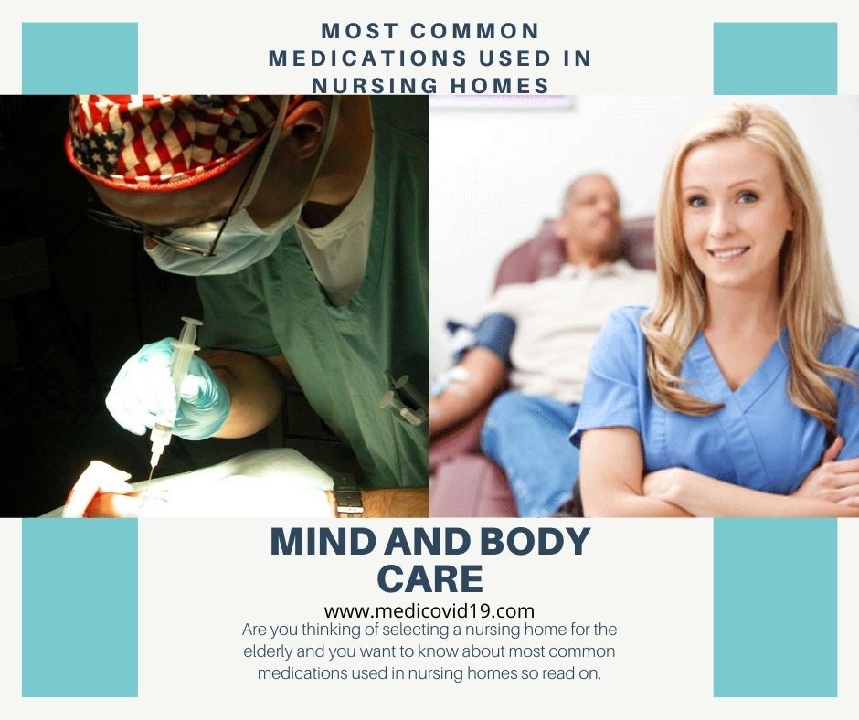 Most Common Medications Used In Nursing Homes