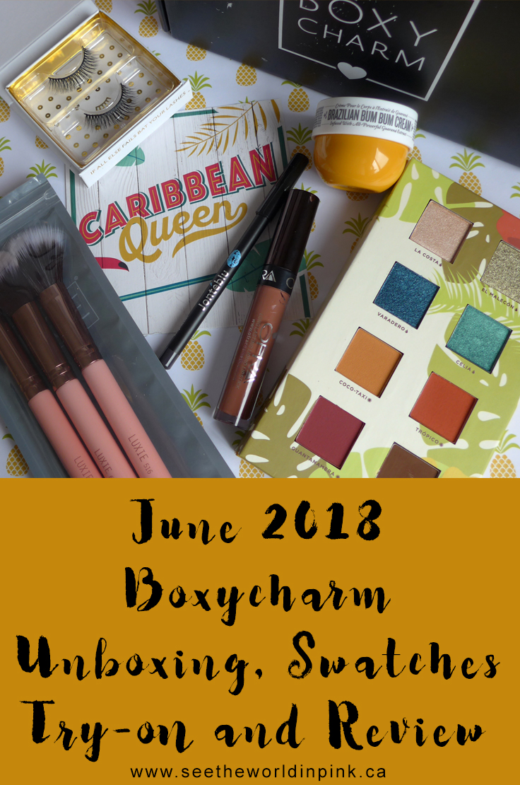 June 2018 Boxycharm - Unboxing, Swatches, Try on and Review! 
