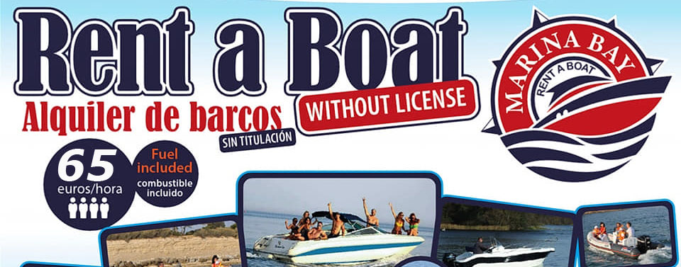 Rent a Boat Marina Bay Benalmadena Costa del Sol Málaga, without