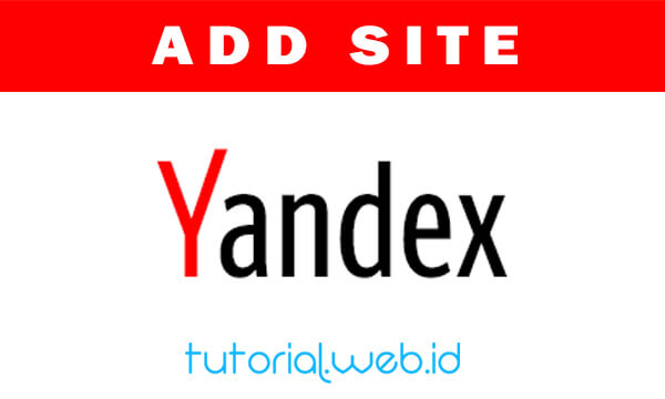 Cara Daftar dan Submit Blog ke Yandex Webmaster 2021