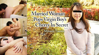 Minami Tanaka Married Woman Pops Virgin Boy
