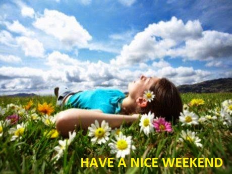 have a nice weekend