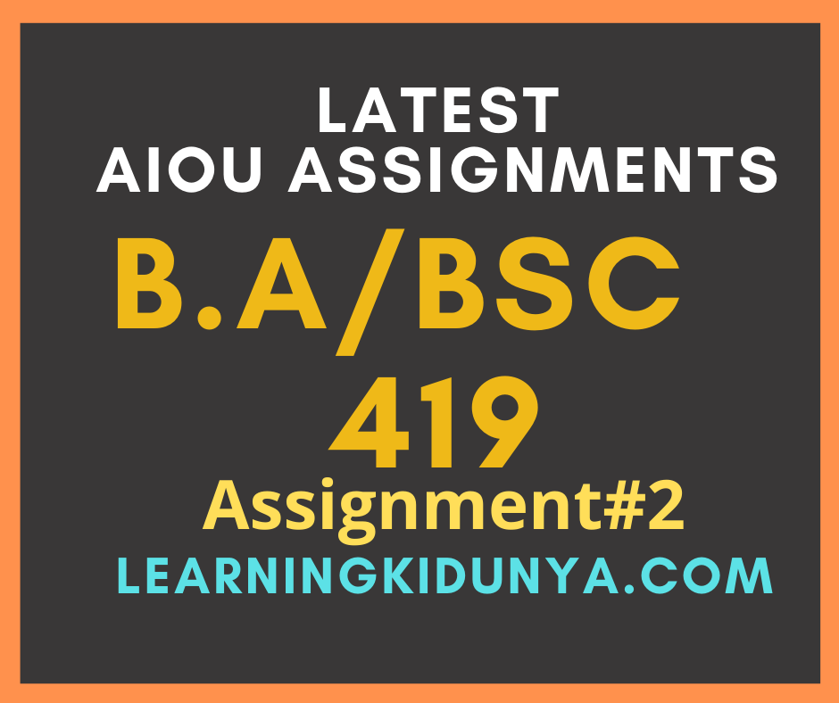 solved assignment course code 419