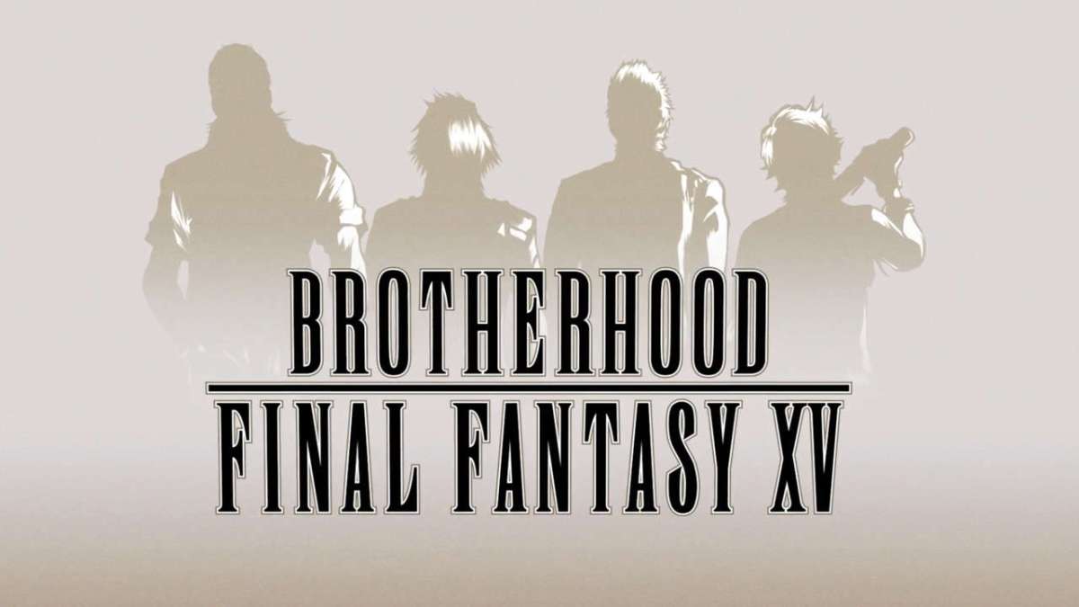 An Old Belgian Otaku: Brotherhood Final Fantasy XV