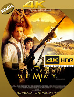 La Momia (1999) BDRemux [4K HDR] Latino [Google Drive] Panchirulo