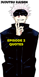 Critiqueof Jujutsu Kaisen Episode 2 Quotes
