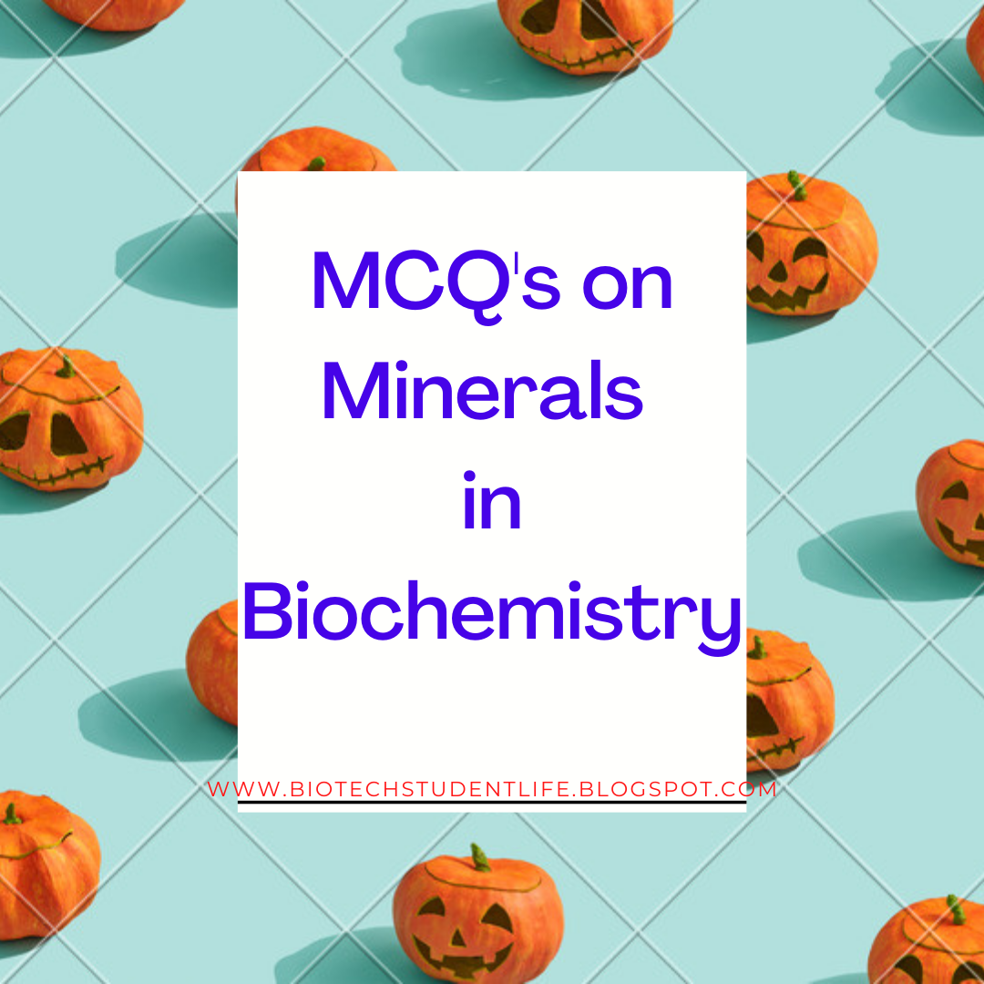 MCQ's of Minerals in biochemistry Biotech Student Life