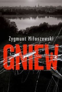 "Gniew" Zygmunt Miłoszewski - recenzja